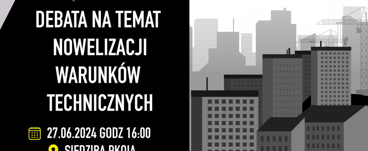 REJESTRACJA na szkolenie: Debata IARP dotycząca nowelizacji rozporządzenia w sprawie warunków technicznych, jakim powinny odpowiadać budynki i ich usytuowanie.