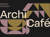 „Archi Cafe” 30.08.2024 r.