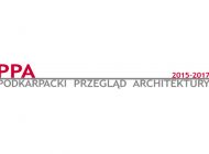 Wyniki Konkursu PPA - Podkarpacki Przegląd Architektury 2015-2017