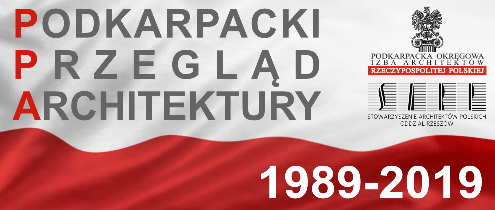 PPA – Podkarpacki Przegląd Architektury 2019 – lata: 1989-2019