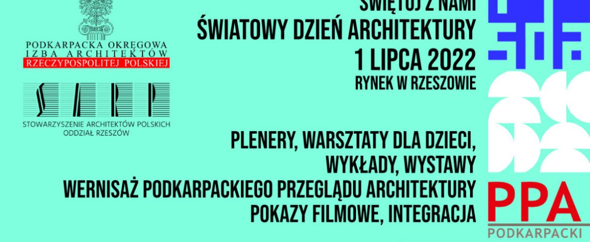 Świętuj z nami Światowy Dzień Architektury! 1 Lipca 2022 Rynek w Rzeszowie