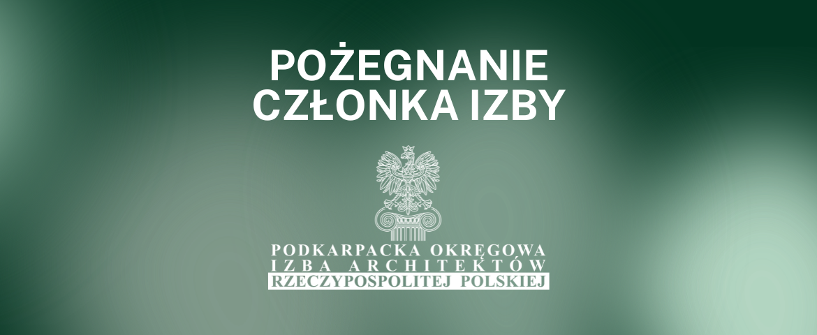 Pożegnanie członka Izby, architekta Romana Orlewskiego.